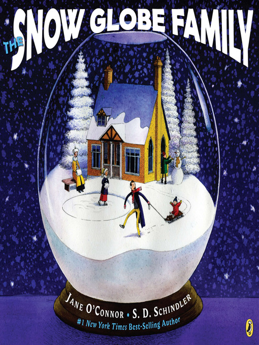Title details for The Snow Globe Family by Jane O'Connor - Available